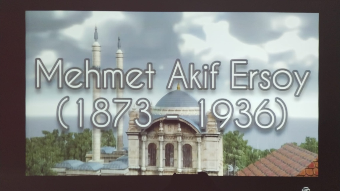 12 Mart İstiklal Marşı'nın Kabulü ve Mehmet Akif Ersoy'u Anma Etkinlikleri